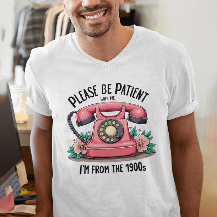 Please Be Patient With Me I'm From The 1900s Women Girl Premium Tri-Blend Men's V-Neck T-Shirt Please Be Patient With Me I'm From The 1900s Women Girl Premium Tri-Blend Men's V-Neck T-Shirt