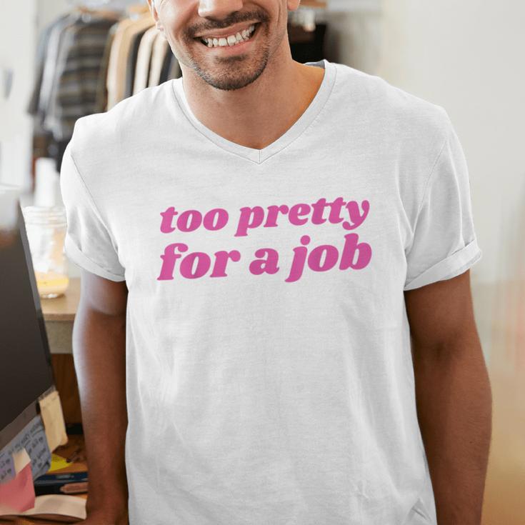 Too Pretty For a Job Y2k Aesthetic 2000s Nostalgia Men's V-Neck T-Shirt
