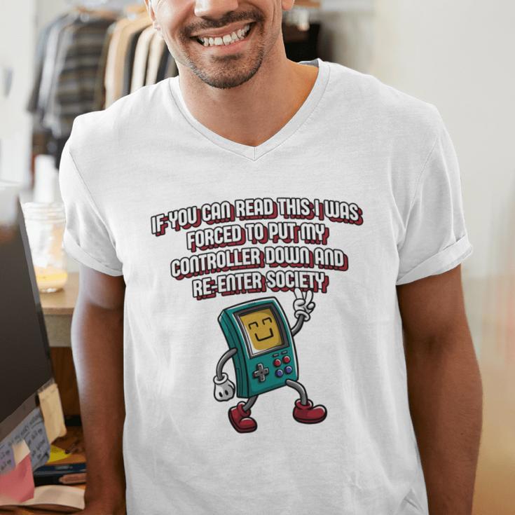 If You Can Read This Gamer Humor Gaming Introvert Men's V-Neck T-Shirt If You Can Read This Gamer Humor Gaming Introvert Men's V-Neck T-Shirt
