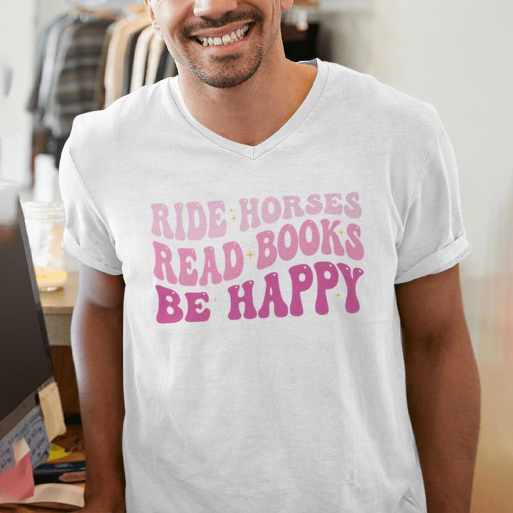 Ride Horses Read Books Be Happy Groovy Book Horse Premium Men's V-Neck T-Shirt Ride Horses Read Books Be Happy Groovy Book Horse Premium Men's V-Neck T-Shirt