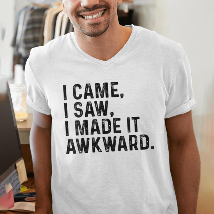 I Came I Saw I Made It Awkward Introvert Humor Quote Men's V-Neck T-Shirt