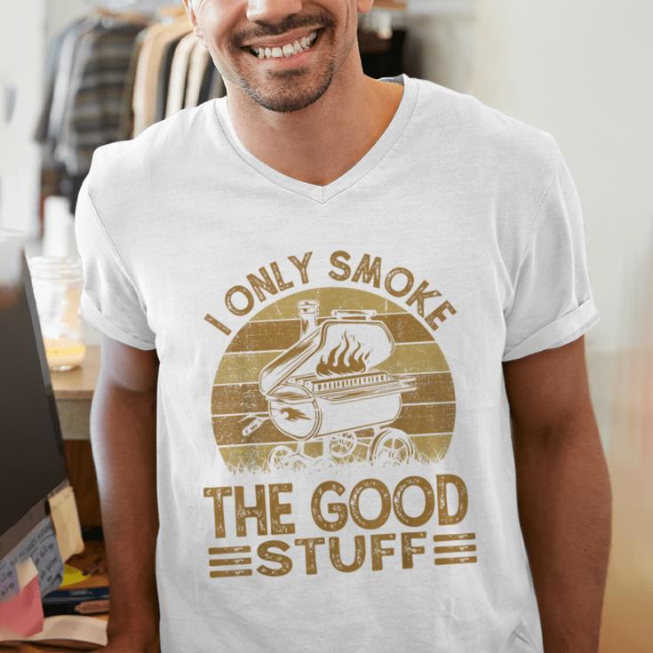 I Only Smoke The Good Stuff BBQ Barbeque Chef Dad Men's V-Neck T-Shirt