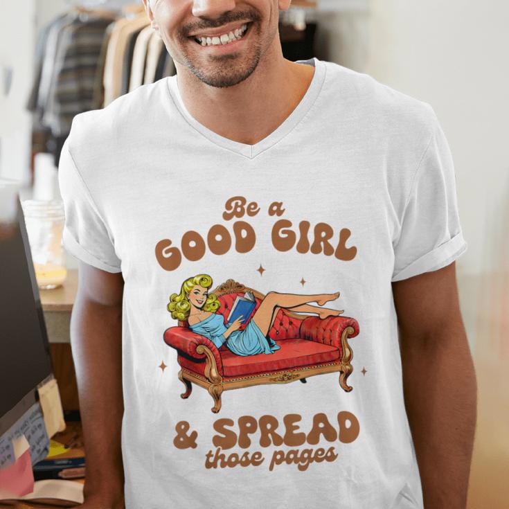 Smut Reader Be A Good Girl & Spread Those Pages Spicy Book Men's V-Neck T-Shirt