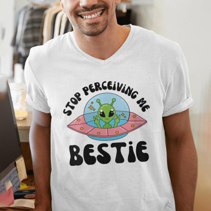 Stop Perceiving Me Bestie Alien Neurodivergent Introvert Men's V-Neck T-Shirt
