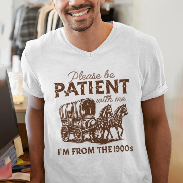 Vintage Please Be Patient With Me I'm From The 1900s Western Men's V-Neck T-Shirt