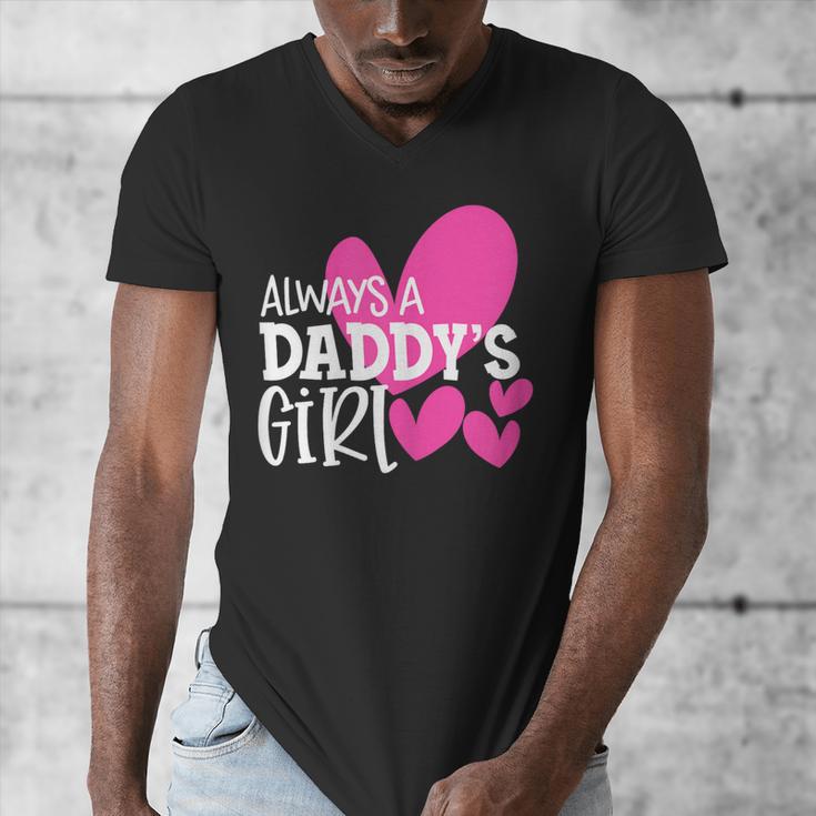 Always a Daddy's Girl Shirt Daughter Girls Women Men's V-Neck T-Shirt