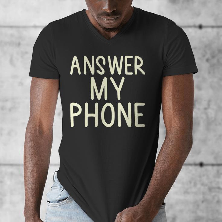 Answer My Phone I Introvert Men's V-Neck T-Shirt Answer My Phone I Introvert Men's V-Neck T-Shirt