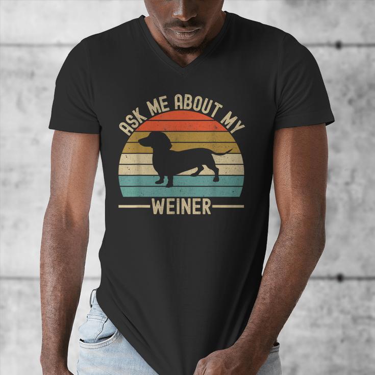 Ask Me About My Weiner Dachshund Dad Men's V-Neck T-Shirt
