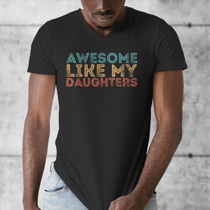Awesome Like My Daughters Mom Dad Mother's Day Father's Day Men's V-Neck T-Shirt