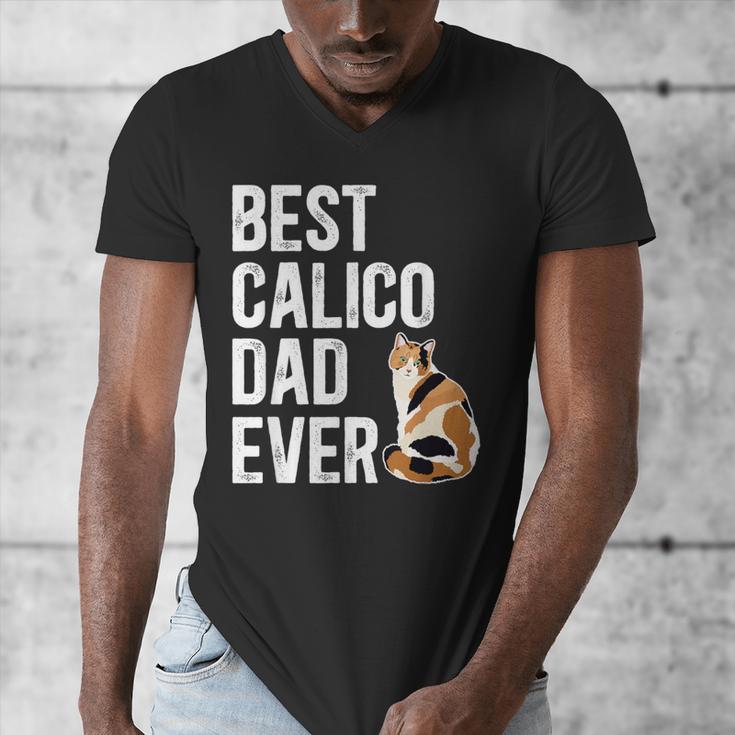 Best Calico Cat Dad Ever Calico Cat Lover Calico Cat Owner Men's V-Neck T-Shirt Best Calico Cat Dad Ever Calico Cat Lover Calico Cat Owner Men's V-Neck T-Shirt