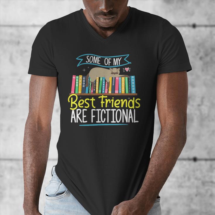 Some Of My Best Friends Are Fictional Book Lover Bookworm Men's V-Neck T-Shirt