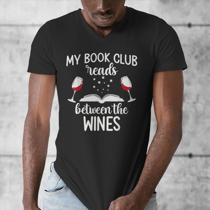 My Book Club Reads Between The Wines Bookworm Humor Men's V-Neck T-Shirt