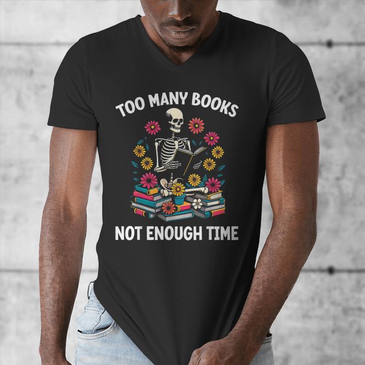 Too Many Books Not Enough Time Skeleton Flowers Reader Men's V-Neck T-Shirt