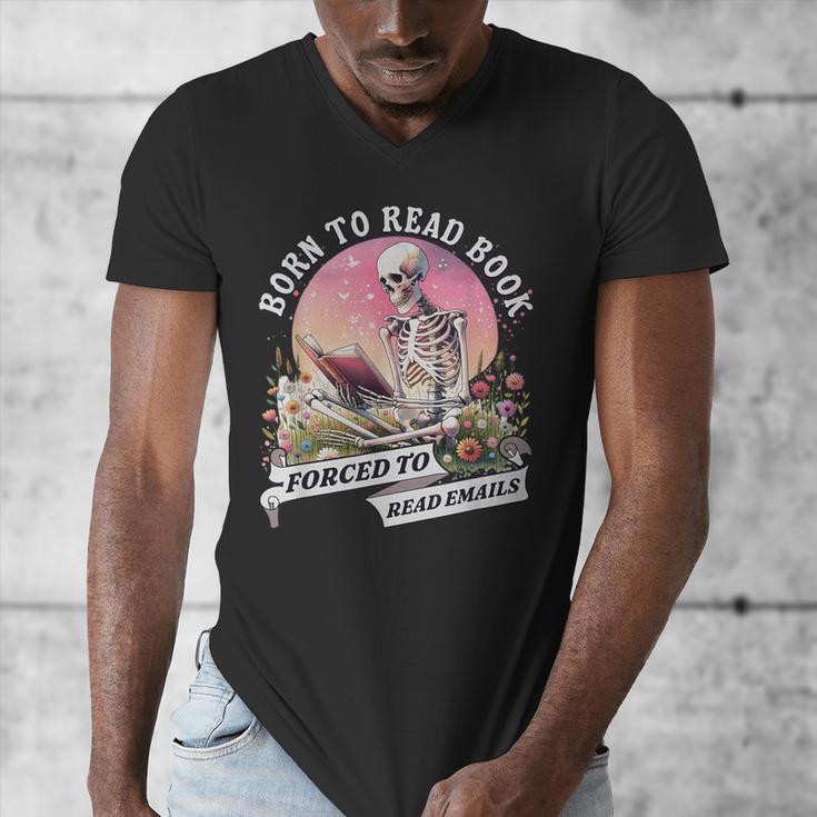 Born To Read Book Forced To Read Emails Skeleton Men's V-Neck T-Shirt