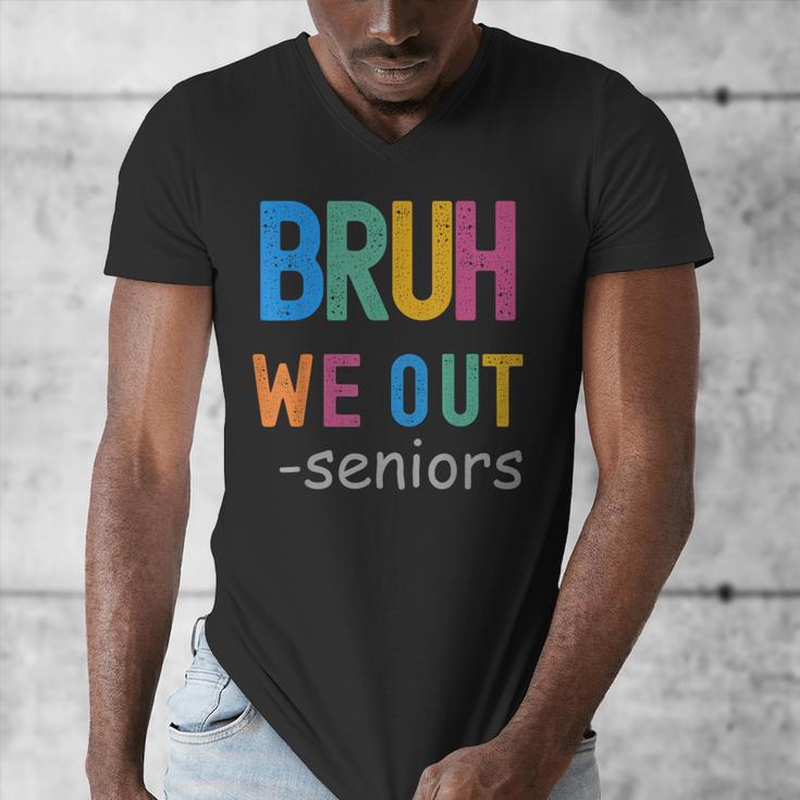 Bruh We Out Seniors Senior Year Back To School Graduation Men's V-Neck T-Shirt