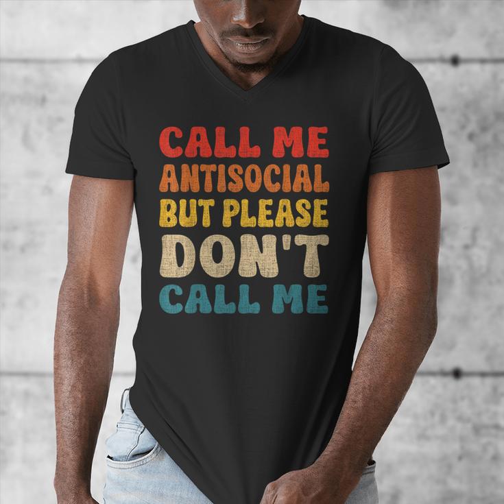 Call Me Antisocial But Please Don't Call Me Introvert Men's V-Neck T-Shirt