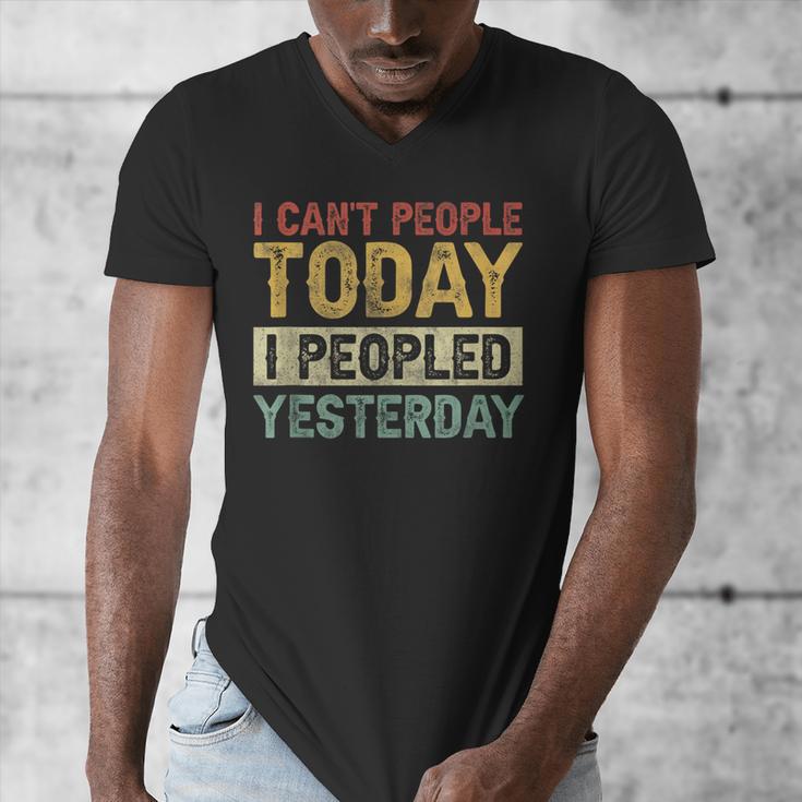 I Can't People Today I Peopled Yesterday Introvert Men's V-Neck T-Shirt