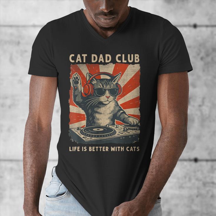 Cat Dad Club Life Is Better With Cats Cat Dad Cat Men's V-Neck T-Shirt