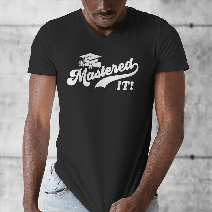 Class Of 2022 Mastered It College Masters Degree Graduation Men's V-Neck T-Shirt