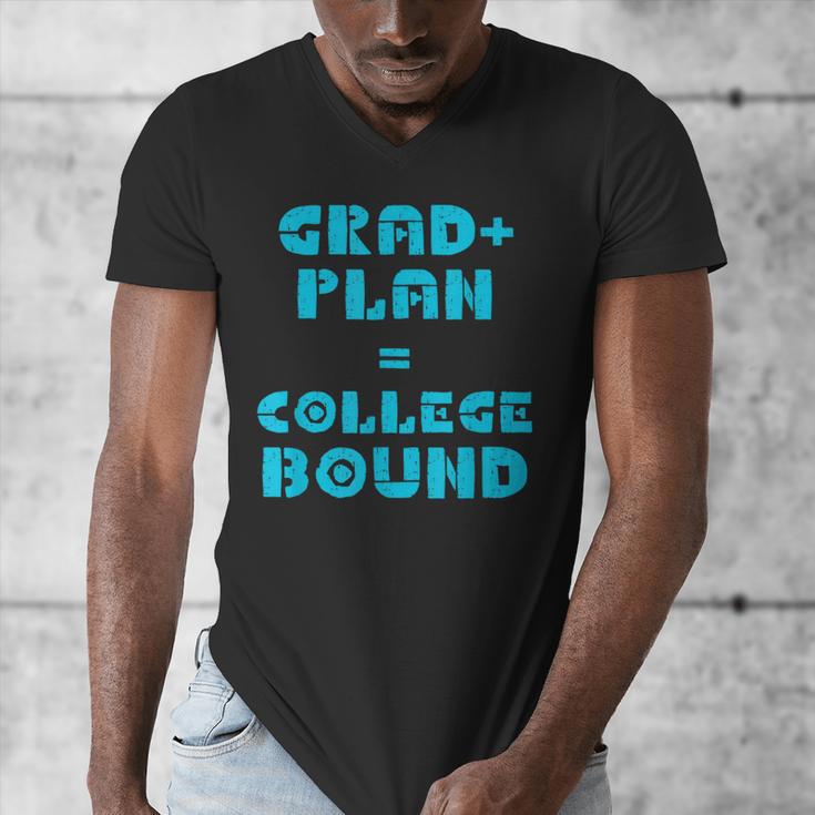 College Bound Graduation 2023 Grad Plan College Bound Men's V-Neck T-Shirt