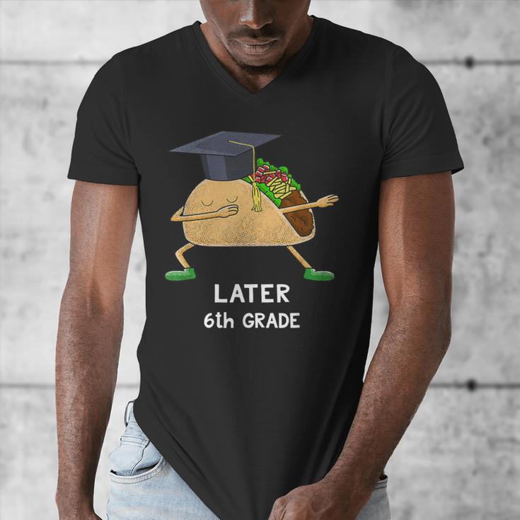 Dabbing Taco 6th Grade Graduation Shirt Sixth Grade Later Men's V-Neck T-Shirt