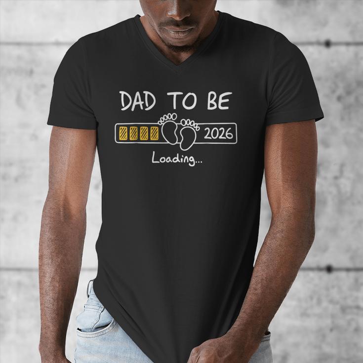 Dad To Be 2026 Loading Daddy 2026 New Baby Father 2026 Men's V-Neck T-Shirt Dad To Be 2026 Loading Daddy 2026 New Baby Father 2026 Men's V-Neck T-Shirt