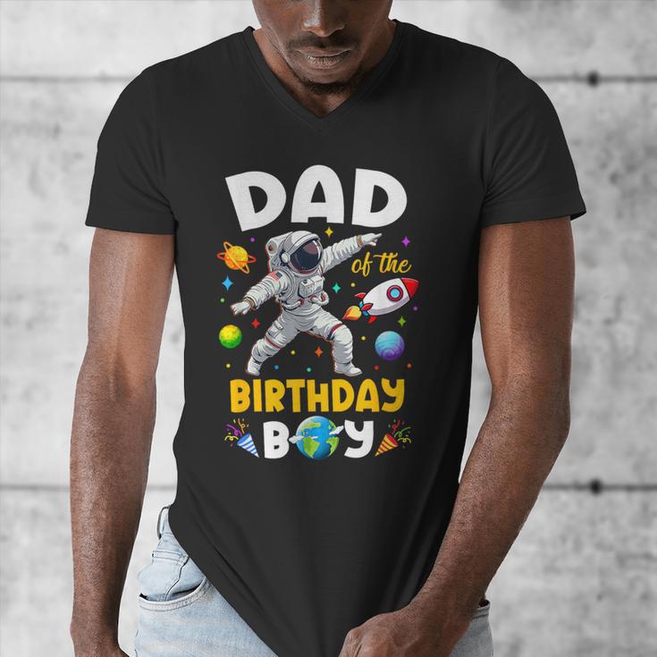 Dad Of The Birthday Boy Astronaut Outer Space Birthday Men's V-Neck T-Shirt Dad Of The Birthday Boy Astronaut Outer Space Birthday Men's V-Neck T-Shirt
