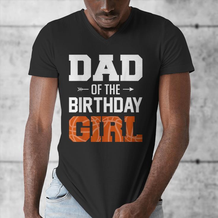 Dad Of The Birthday Girl Basketball Dad Family Matching Men's V-Neck T-Shirt