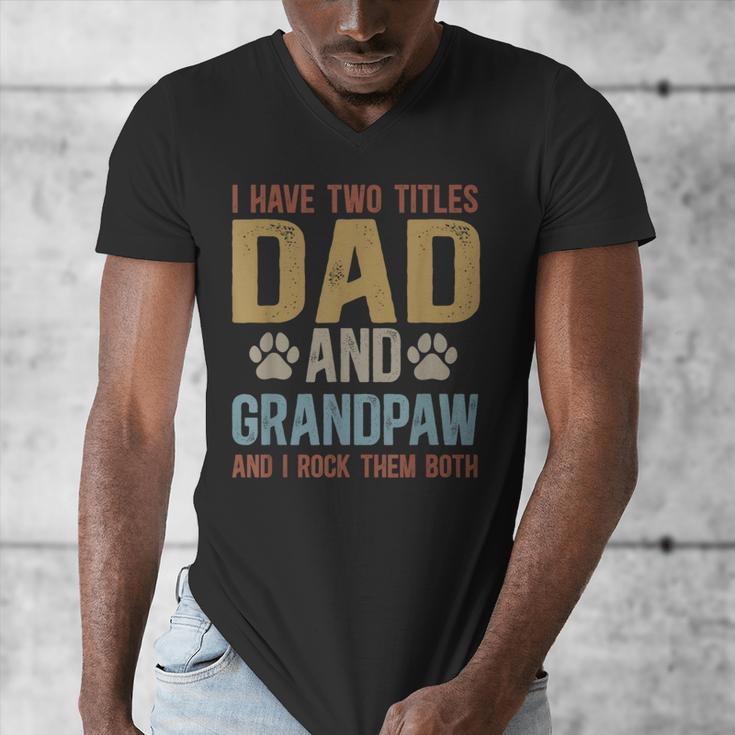 Dad And Grandpaw Dog Grandpaw Grandpa Men Men's V-Neck T-Shirt Dad And Grandpaw Dog Grandpaw Grandpa Men Men's V-Neck T-Shirt