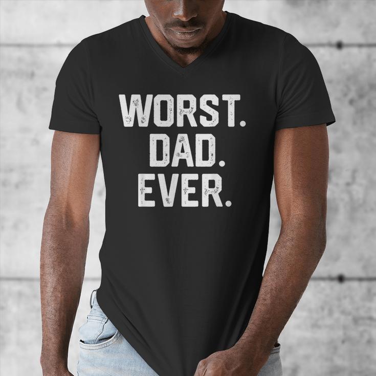 Dad Shirt – Worst Dad Ever Joke Tee Men's V-Neck T-Shirt