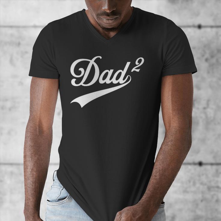 Dad Of Two Promoted For The Second Time Daddy Squared Men's V-Neck T-Shirt