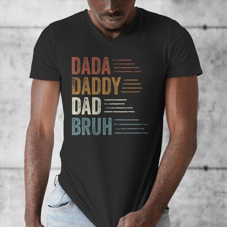 Dada Daddy Dad Bruh For Dad Father's Day Men's V-Neck T-Shirt Dada Daddy Dad Bruh For Dad Father's Day Men's V-Neck T-Shirt