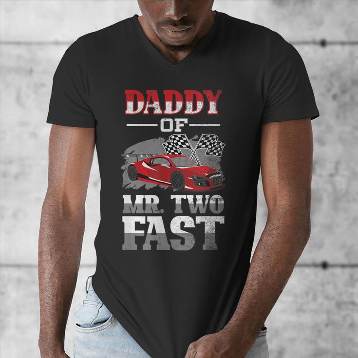 Daddy Of Mr Two Fast Two Fast 2 Curious 2nd Birthday Men's V-Neck T-Shirt Daddy Of Mr Two Fast Two Fast 2 Curious 2nd Birthday Men's V-Neck T-Shirt