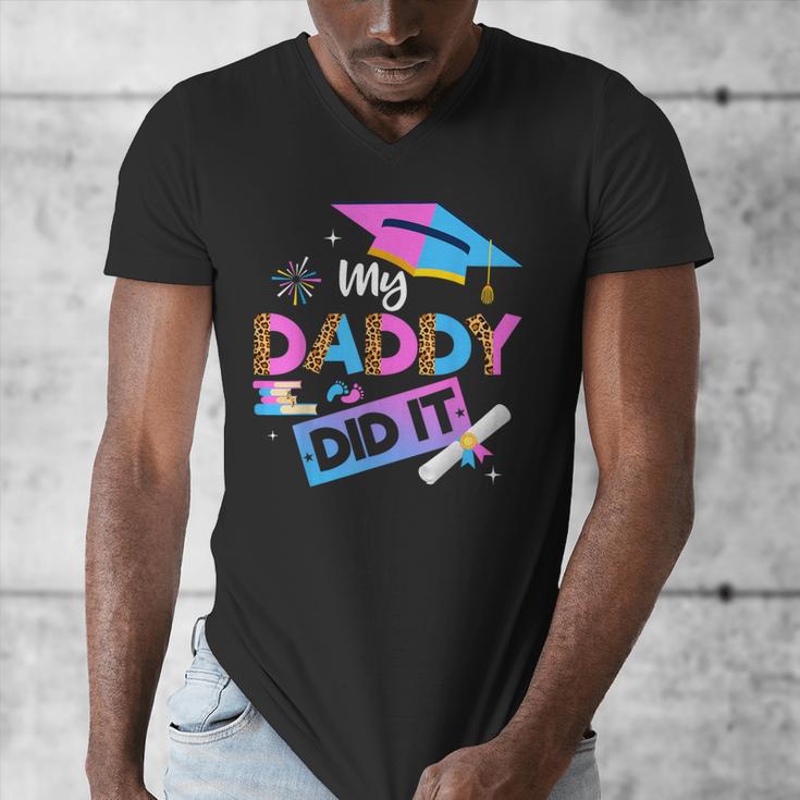 My Daddy Did It Tee Graduation Graduated Dad Proud Children Men's V-Neck T-Shirt