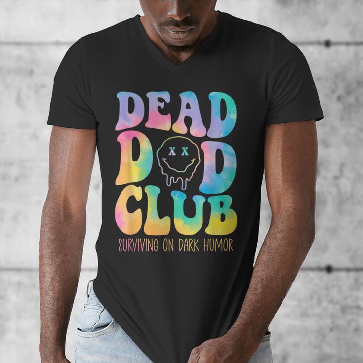 Dead Dad Club Surviving On Dark Humor Hippie Men's V-Neck T-Shirt Dead Dad Club Surviving On Dark Humor Hippie Men's V-Neck T-Shirt
