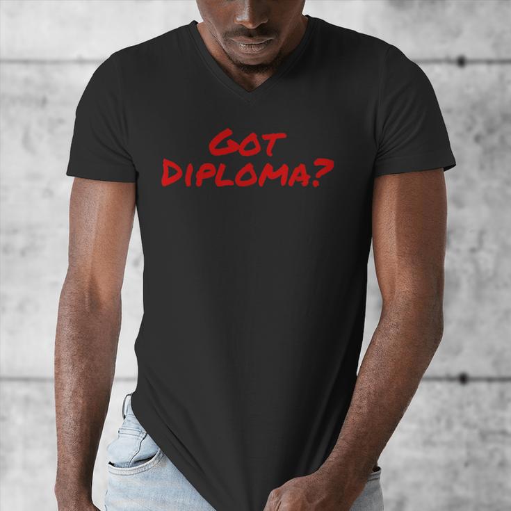 Got Diploma Graduation 2018 Men's V-Neck T-Shirt