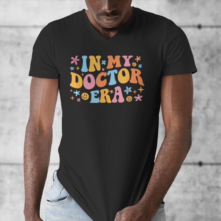 In My Doctor Era Student New Doctor Graduation PhD Women Men's V-Neck T-Shirt