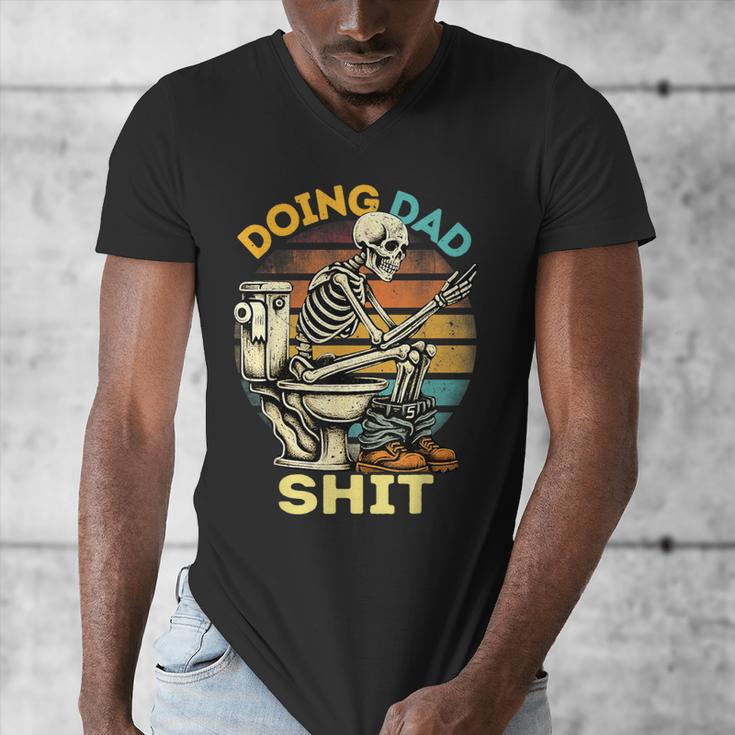 Doing Dad Shit Dad Joke Skeleton Dad Dad Father's Day Men's V-Neck T-Shirt