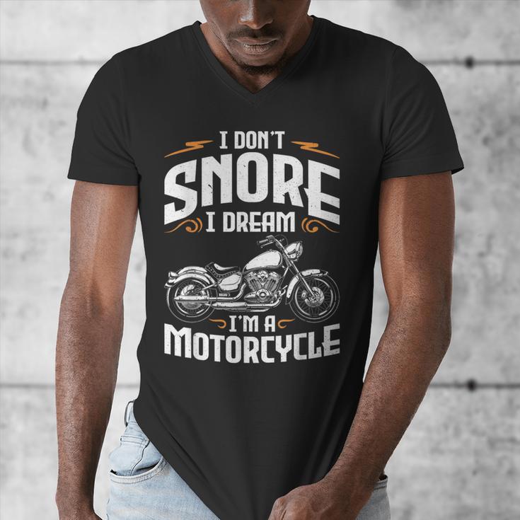 I Don't Snore I Dream I'm A Motorcycle Biker Dad Men's V-Neck T-Shirt