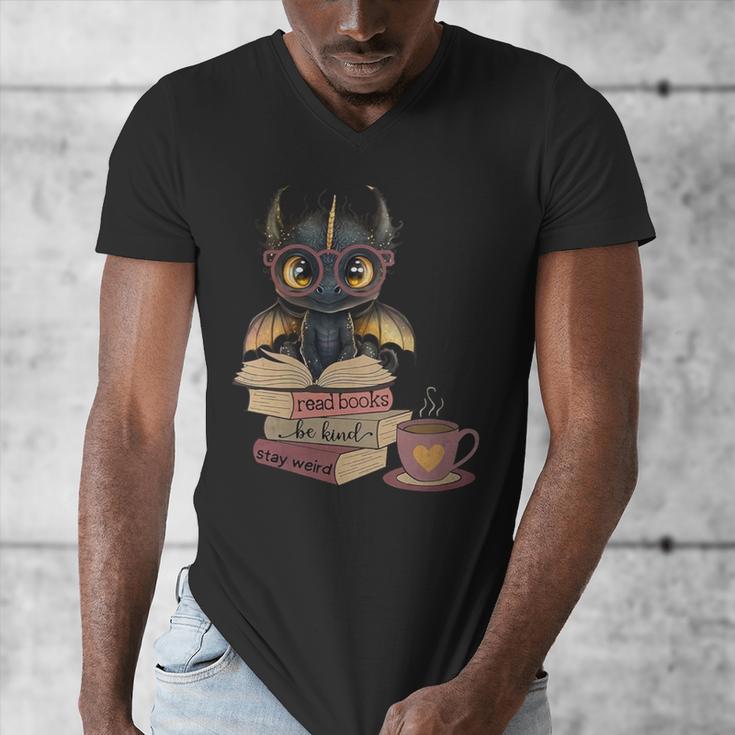 Dragon Read Books Be Kind Stay Weird Book Lover Men's V-Neck T-Shirt Dragon Read Books Be Kind Stay Weird Book Lover Men's V-Neck T-Shirt