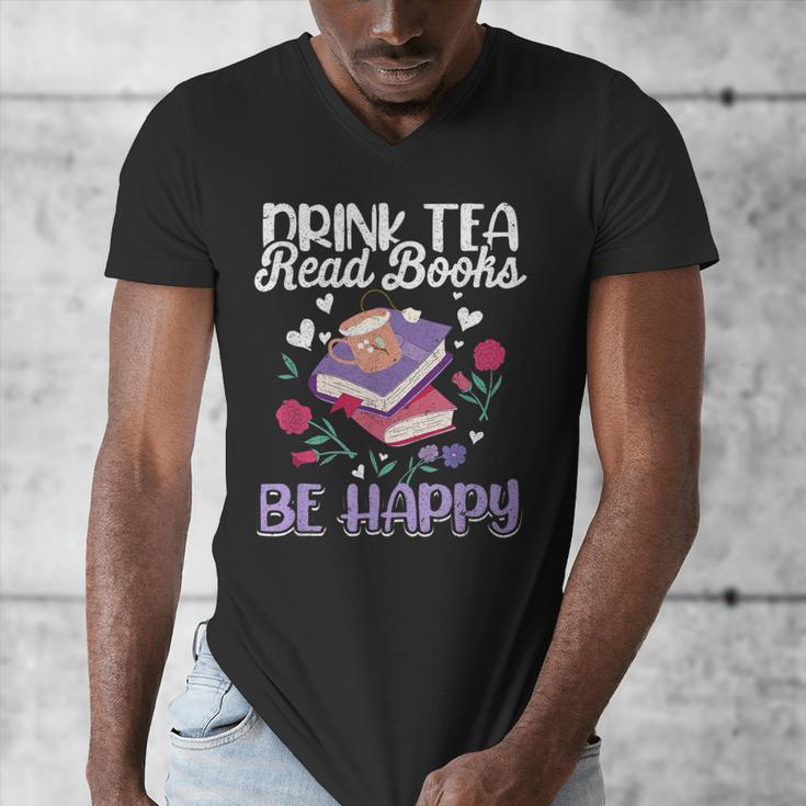 Drink Tea Read Books Be Happy Book Lover Reading Men's V-Neck T-Shirt