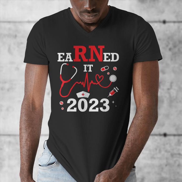 Earned It 2023 For Nurse Graduation Or RN LPN Class Of Men's V-Neck T-Shirt