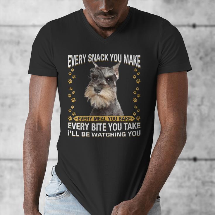Every Snack You Make Miniature Schnauzer Dog Mom Dad Men's V-Neck T-Shirt Every Snack You Make Miniature Schnauzer Dog Mom Dad Men's V-Neck T-Shirt