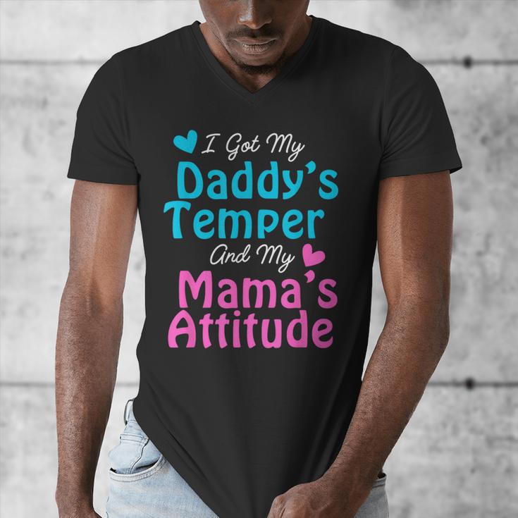 Family Tee I Got My Daddy's Temper And Mama's Attitude Men's V-Neck T-Shirt