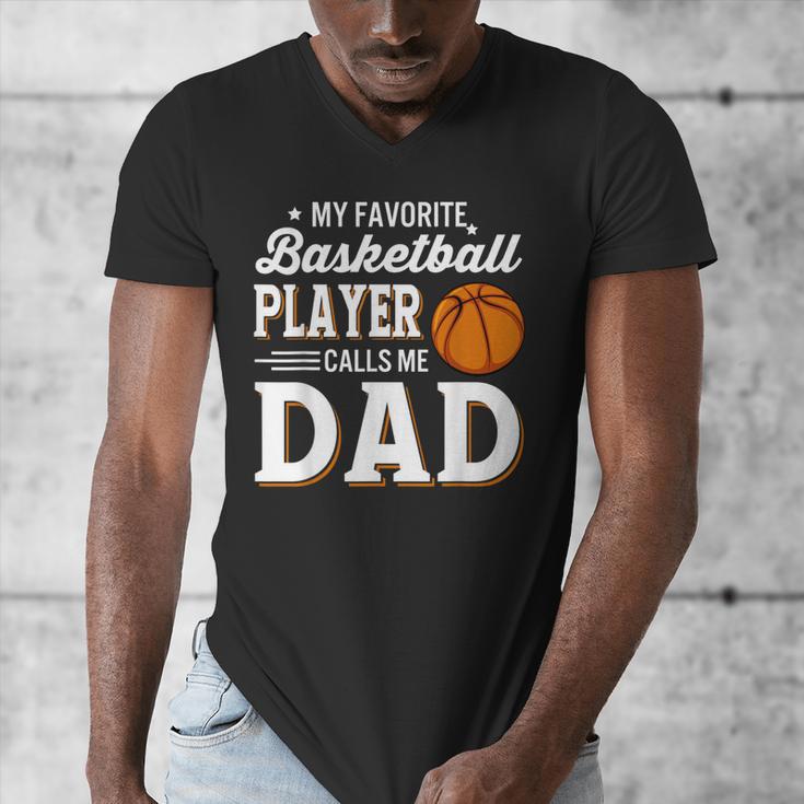 My Favorite Basketball Player Calls Me Dad Men's V-Neck T-Shirt