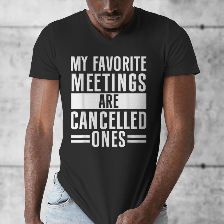 My Favorite Meetings Are Cancelled Ones Introvert Men's V-Neck T-Shirt