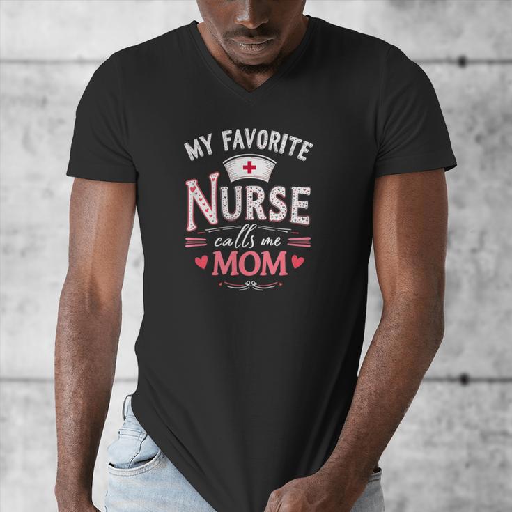 My Favorite Nurse Calls Me Mom Nursing Students Graduation Men's V-Neck T-Shirt