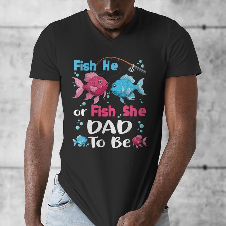 Fish He Or Fish She Gender Reveal Family Matching Dad Men's V-Neck T-Shirt Fish He Or Fish She Gender Reveal Family Matching Dad Men's V-Neck T-Shirt