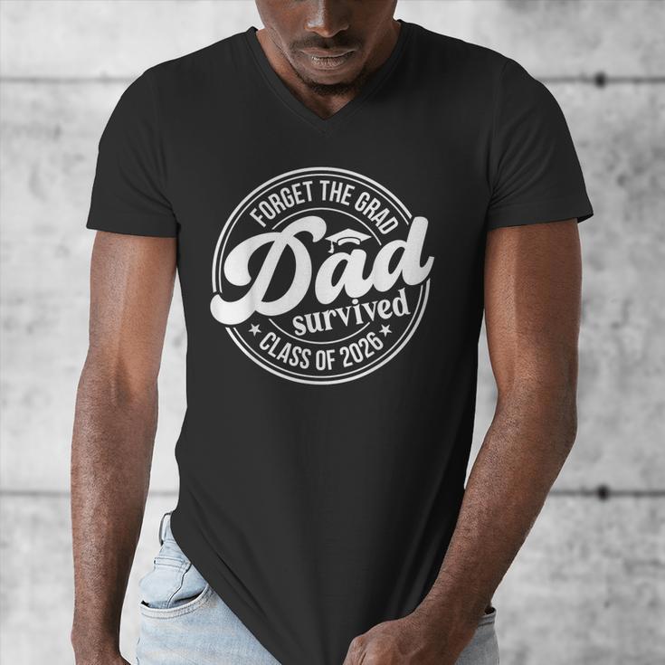 Forget The Grad Dad Survived Class Of 2026 Senior Graduation Men's V-Neck T-Shirt