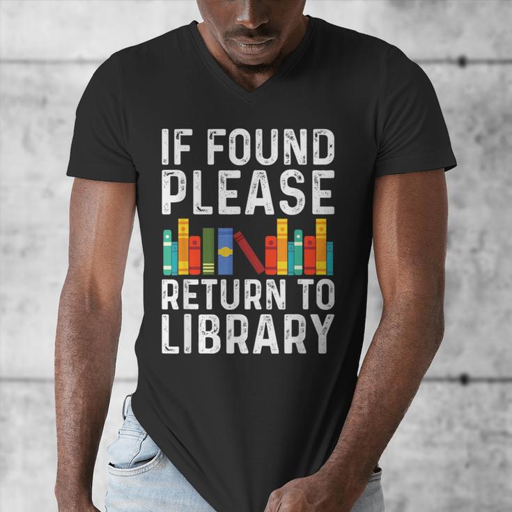 If Found Please Return To Library Book Lover Men's V-Neck T-Shirt If Found Please Return To Library Book Lover Men's V-Neck T-Shirt